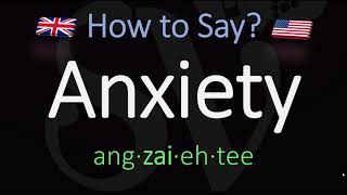 How to Pronounce Anxiety CORRECTLY Meaning amp Pronunciation [upl. by Epotimet865]