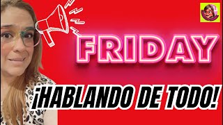 🔴¡CHISMECILLO DE VIERNES ¡HABLANDO DE TODO LO DE LA SEMANA lcdlfmx2 ¡TGIF [upl. by Groark833]