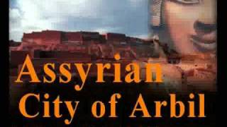 Arba ilu The Assyrian City of Arbil [upl. by Nerraj118]