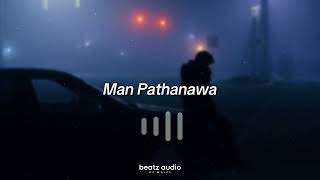 Man Pathanawa Slowed amp Reverb  BeatZ Surround [upl. by Selma591]