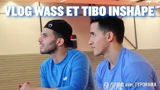 Vlog1 Rencontre et tournage avec Tibo Inshape  Je vous avoue un secret [upl. by Shama173]