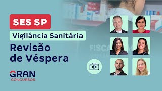 Concurso SES SP  Vigilância Sanitária Revisão de Véspera [upl. by Walling]