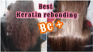 Best keratin straightening rebonding BC  hair rebonding karne ka tarika [upl. by Lladnek]