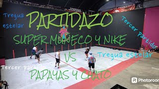 MUÑECO Y NIKE VS PAPAYAS Y CHATITO TERCER PARTIDO [upl. by Therese563]