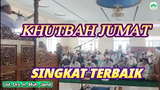 KHUTBAH JUMAT SINGKAT TERBAIK MENYENTUH HATI [upl. by Kcirdek]