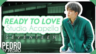 SEVENTEEN  Ready To Love Studio Acapella  DL [upl. by Drawets79]