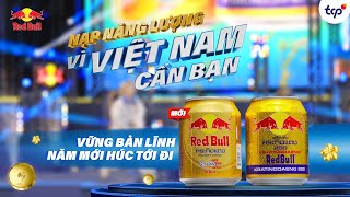 RED BULL  VỮNG BẢN LĨNH NĂM MỚI HÚC TỚI ĐI [upl. by Nesta552]