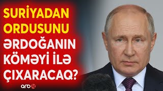 Moskvanı Suriyadan çıxmağa məcbur edən amil Putin Ankaradan quottəhlükəsiz transferquot xahiş etdi [upl. by Ylrac77]