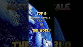 top 5 battle royale game in the world top youtube top5 [upl. by Moises]