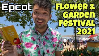 Epcot Flower amp Garden Festival 2021 [upl. by Lauryn]