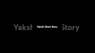 Yakshi Short Story SivadasanAK [upl. by Odraccir741]