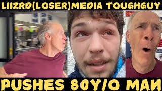 Liizrd Media the Loser Pushes 80YearOld Man and Talks Tough to Him [upl. by Dwayne]