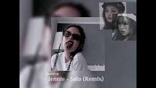 Jennie  Solo Remix  Speed up [upl. by Kial219]