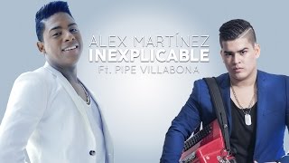 Alex Martinez  Inexplicable  Promocional [upl. by Kcirdde237]