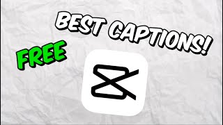 How to get GOOD CAPTIONS on CapCut [upl. by Eniamert110]