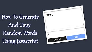 How To Create A Random Word Generator Using Javascript [upl. by Yllatan]