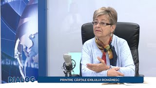 PRINTRE CĂRȚILE EXILULUI ROMÂNESC  Dialog [upl. by Krucik]