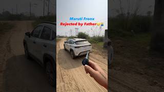 Maruti Fronx Rejected by Father 🥲 due to its Key 🔑 arunpanwar mahindrathar maruti fronx thar [upl. by Yrrot644]