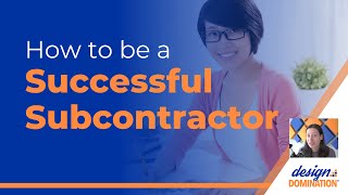 9 Ways to Be a Successful Subcontractor [upl. by Hillinck]