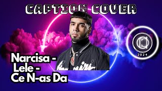 Narcisa Lele  Ce Nas Da  AI Cover Jammable  Anuel aa [upl. by Stinson]