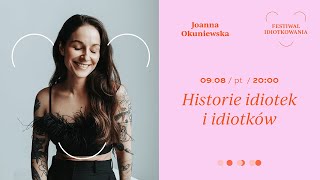 Okuniewska Historie idiotek i idiotków [upl. by Merras]