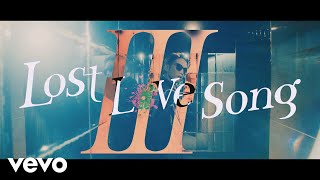 Hilcrhyme  「Lost love song 【III】」Music Video [upl. by Cazzie]