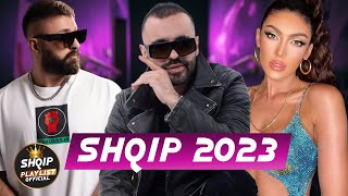 SHQIP MEGAMIX 2023  HITET E REJA SHQIP  TOP ALBANIAN HITS 2023 PLAYLIST [upl. by Fulks]