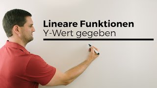 Lineare Funktionen YWert gegeben und XWert bestimmen durch Umstellen  Mathe by Daniel Jung [upl. by Erik547]