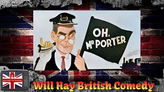 Oh Mr Porter  Will Hay 1937 Buggleskelly HD [upl. by Eisac982]