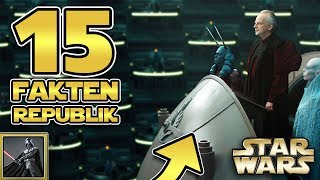 STAR WARS 15 Fakten über die GALAKTISCHE REPUBLIK [upl. by Eenttirb679]