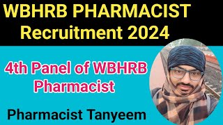 WBHRB Pharmacist Recruitment 2024  WBHRB 4th Panel of Pharmacist  WBHRB Pharmacist Vacancy 2024 [upl. by Ailahtan]