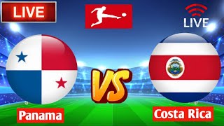 Panama Vs Costa Rica Live [upl. by Seely346]