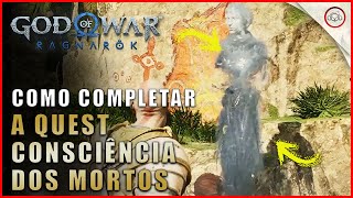 God of war Ragnarok Como completar a Quest Consciência dos Mortos  Super dica [upl. by Nelle]