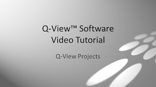 QView Tutorial Part 3 QView Projects [upl. by Naitsirk]