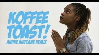 Koffee  Toast Andre Airplane Remix Reggae Dancehall 2019 [upl. by Cam897]