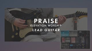 Praise  Elevation Worship  Lead Guitar [upl. by Suoinuj]