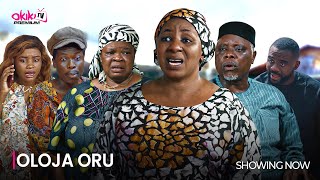 OLOJA ORU  LATEST 2024 MOVIE DRAMA STARRING Mide Martins Peju OgunmolaYomi Fash Fausat Balogun [upl. by Ahsinnod]