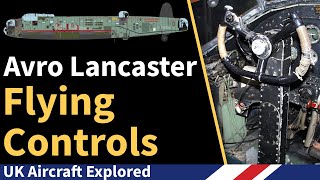 Avro Lancaster – The Flying Controls [upl. by Goulet]