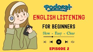 Easy English Podcast Talking About Past Simple Tense Of quotTobequot Episode 2 [upl. by Nnairb989]