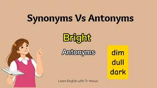 Synonym နဲ့ Antonym တွေ လေ့လာကြမယ် [upl. by Enirbas]