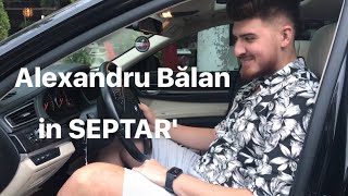 101 Car vLog  ALEXANDRU quotCOLOquot BĂLAN VREA SA CUMPERE SEPTARU [upl. by Onilatac]