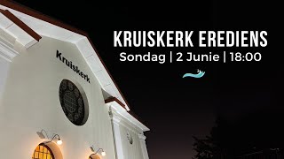 Kruiskerk Sondag 2 Junie 2024 [upl. by Atterrol516]