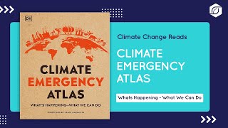 ClimateChangeReads Book 5 Climate Emergency Atlas [upl. by Airamahs961]