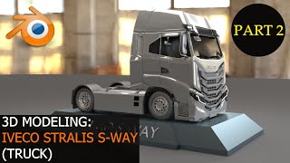 Iveco Stralis SWay Truck  3D Modeling Part 2 of 4 [upl. by Ioyal]