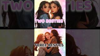 quotTwo Besties Vs Three Besties The Ultimate Friendship Challenge 🤩 [upl. by Nnylsor]