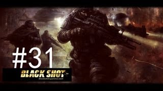 BlackShot 31 Meet with Pro Clan in same time [upl. by Atilahs]