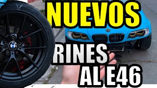 NUEVOS RINES AL E46 [upl. by Ayian]