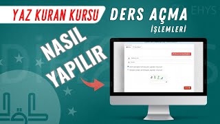 DİBBYS Yaz Kuran Kursu Ders Açma İşlemleri Nasıl Yapılır [upl. by Nimra]