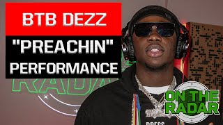 BTB Dezz quotPreachinquot Live Performance  On The Radar [upl. by Middendorf413]