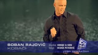 BOBAN RAJOVIĆ  KOSAČI OFFICIAL VIDEO [upl. by Groome]